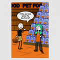 Front view of a greetings card with a cartoon image of a customer asking a shop worker where the dog food is. The shop worker is stood in front of a large display of dog food. By Retailer Therapy