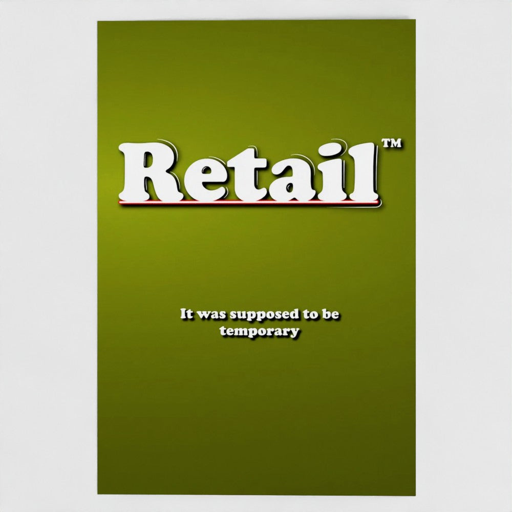 Front view of a green greetings card featuring the phrase "Retail - It was supposed to be temporary' in a bold white typeface by Retailer Therapy.