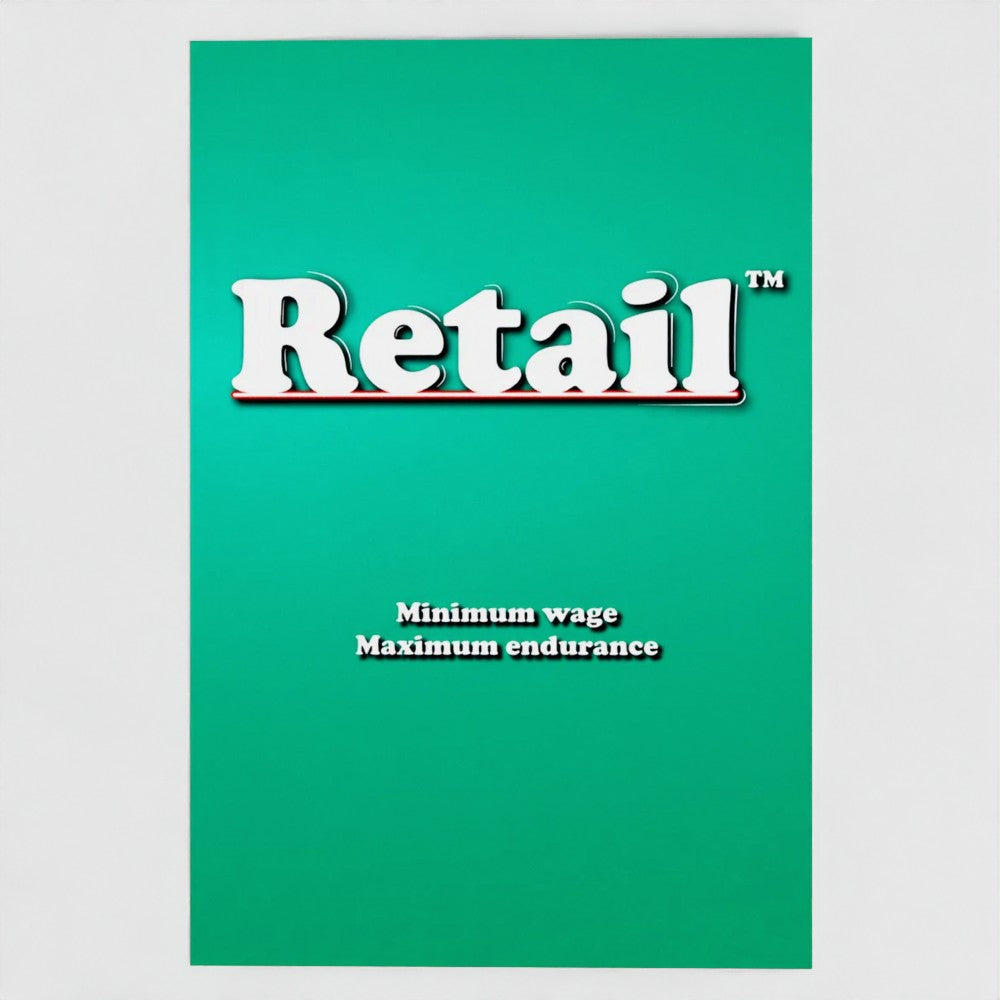 Front view of a light green greetings card featuring the phrase "Retail - Minimum Wage, Maximum Endurance' in a bold white typeface by Retailer Therapy.