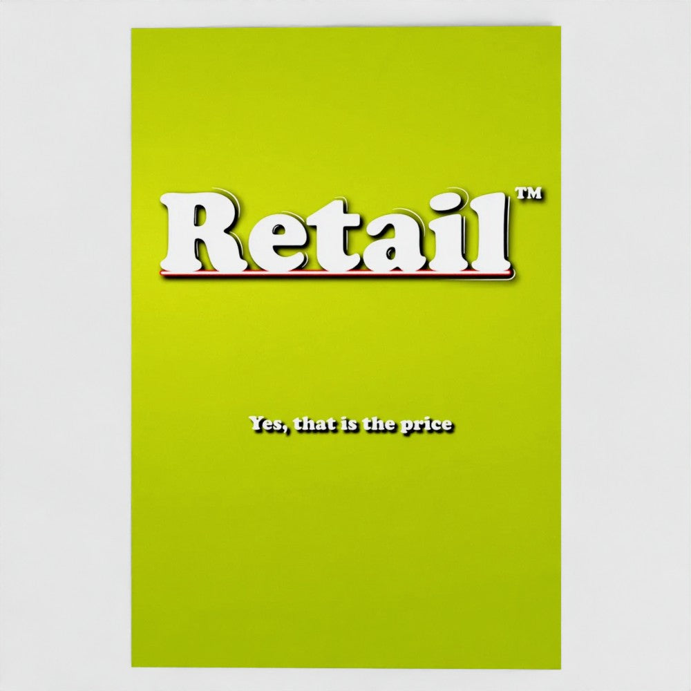 Front view of a yellow greetings card featuring the phrase "Retail - Yes, That is The Price' in a bold white typeface by Retailer Therapy.