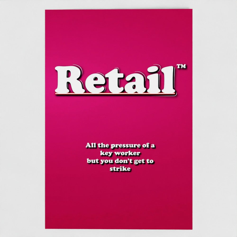 Front view of a red greetings card featuring the phrase "Retail - All the pressure of a key worker, but you don't get to strike' in a bold white typeface by Retailer Therapy.
