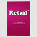 Front view of a pink greetings card featuring the phrase "Retail - Yes I work here, the uniform isn't a look' in a bold white typeface by Retailer Therapy.