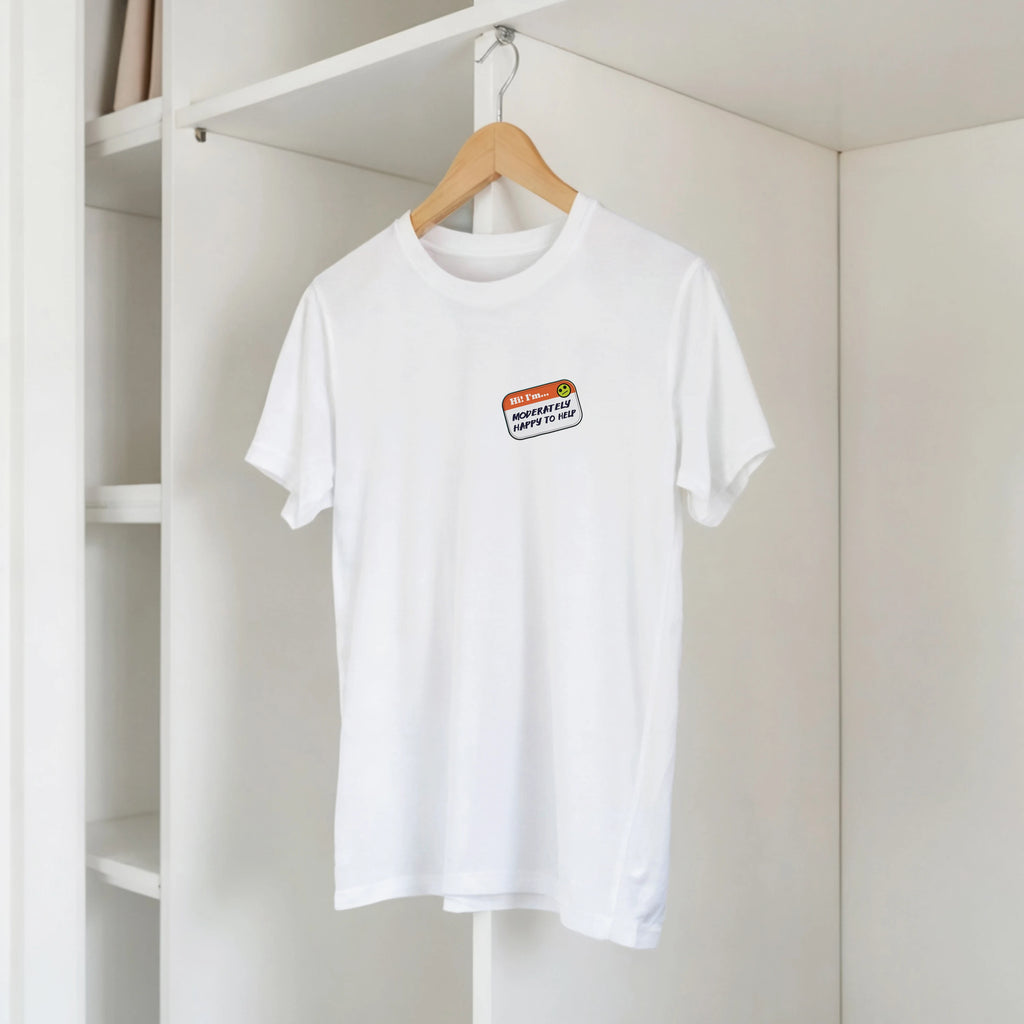 Moderately Happy to Help T-Shirt